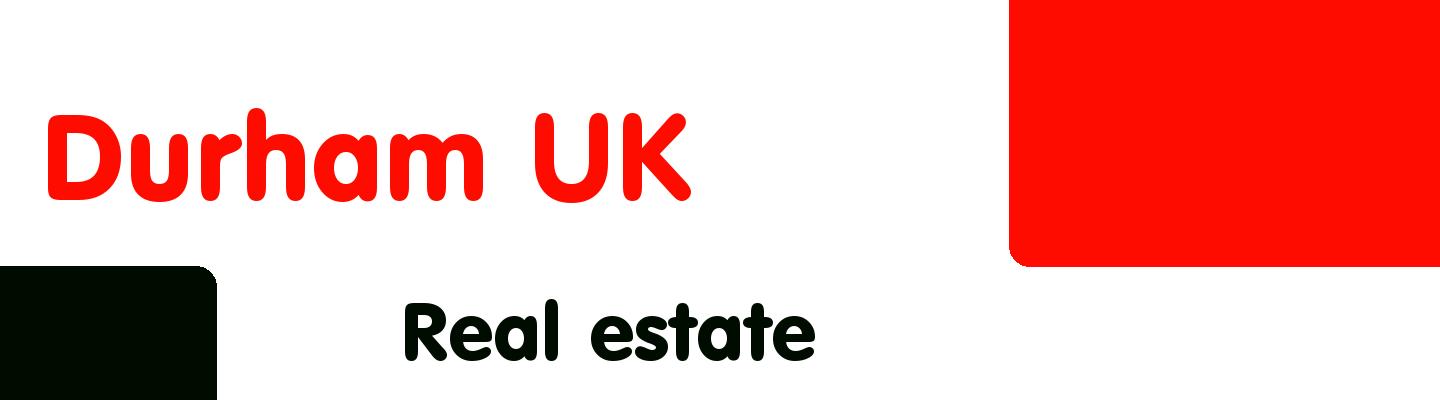 Best real estate in Durham UK - Rating & Reviews
